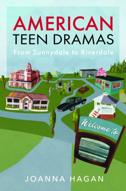 Book cover of: American Teen Dramas