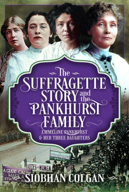 Book cover of: Suffragette Story and the Pankhurst Family