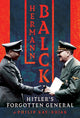 Book cover of: Hermann Balck, Hitler's Forgotten General