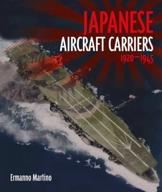 Book cover of: Japanese Aircraft Carriers. By: Ermanno Martino