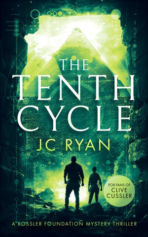 The Tenth Cycle, A Mystery Suspense Novel That Unveils Ancient Truths Buried in Time