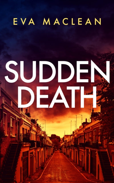 Book cover of: Sudden Death. By: Eva Maclean