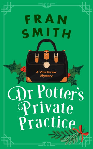 Dr Potter's Private Practice, A Cozy Historical Mystery