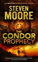 Book cover of: Condor Prophecy. By: MOORE, STEVEN