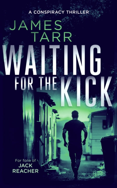 Waiting For The Kick