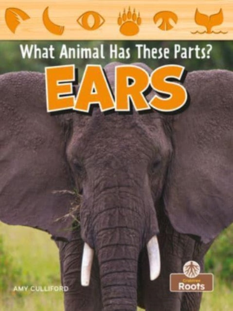 Book cover of: Ears. By: Amy Culliford