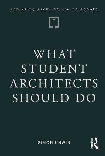 Book cover of: What Student Architects Should Do