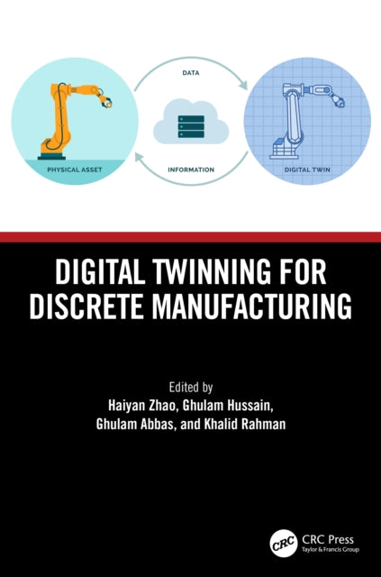 Book cover of: Digital Twinning for Discrete Manufacturing