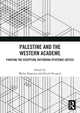 Book cover of: Palestine and the Western Academe