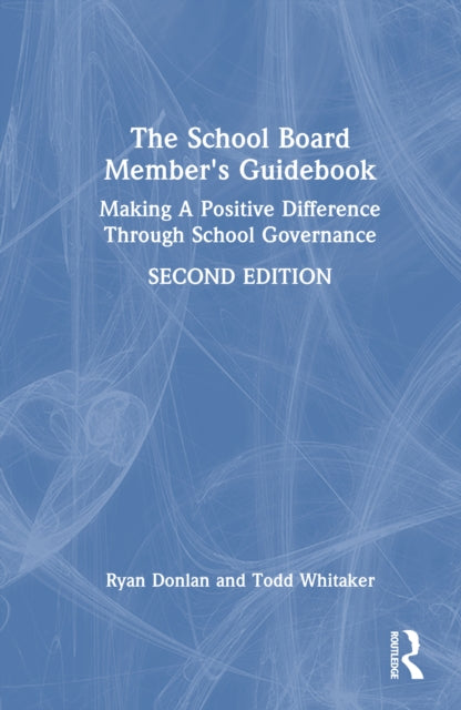 Book cover of: School Board Member's Guidebook