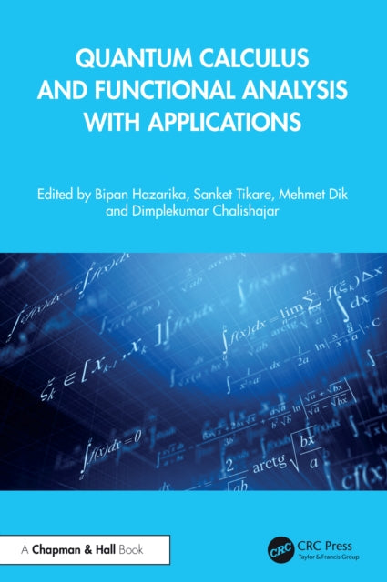 Book cover of: Quantum Calculus and Functional Analysis with Applications