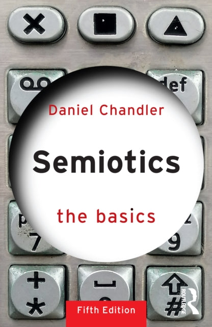 Book cover of: Semiotics: The Basics