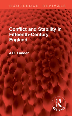Conflict and Stability in Fifteenth-Century England