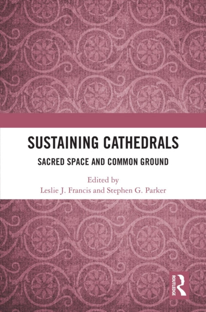 Book cover of: Sustaining Cathedrals