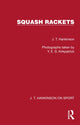 Book cover of: Squash Rackets. By: J. T. Hankinson