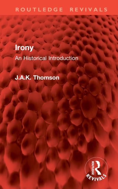 Book cover of: Irony. By: J. A. K. Thomson