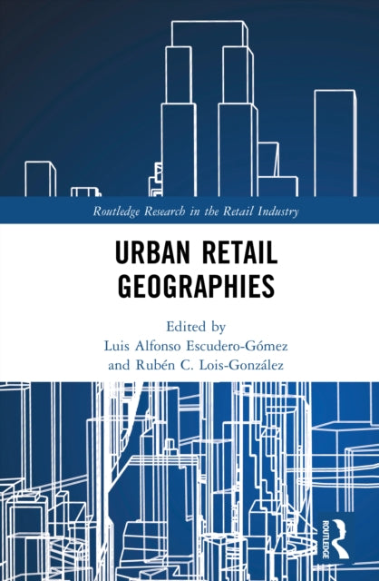 Book cover of: Urban Retail Geographies