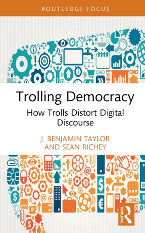 Trolling Democracy