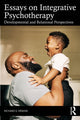 Book cover of: Essays on Integrative Psychotherapy