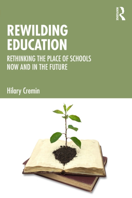 Book cover of: Rewilding Education