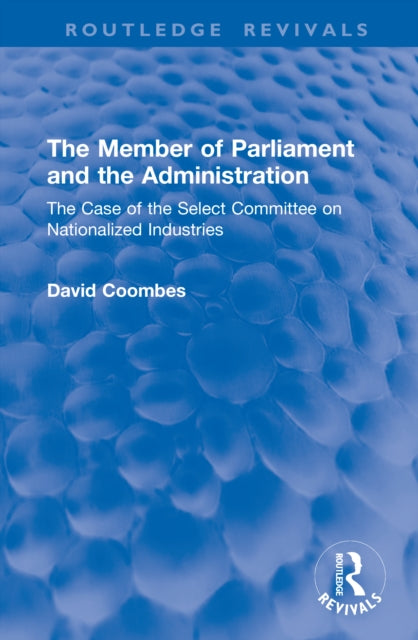 The Member of Parliament and the Administration