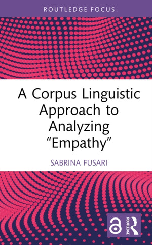 A Corpus Linguistic Approach to Analyzing ‘Empathy’