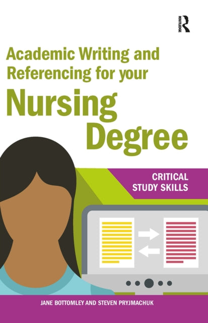 Academic Writing and Referencing for your Nursing Degree