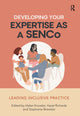 Book cover of: Developing Your Expertise as a SENCo