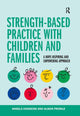 Book cover of: Strength-based Practice with Children and Families