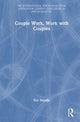 Book cover of: Couple Work, Work with Couples