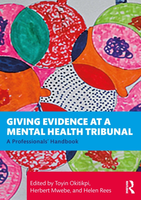 Book cover of: Giving Evidence at a Mental Health Tribunal