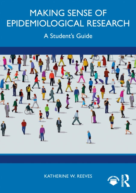 Book cover of: Making Sense of Epidemiological Research