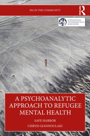 A Psychoanalytic Approach to Refugee Mental Health