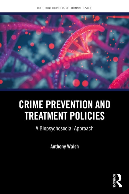 Book cover of: Crime Prevention and Treatment Policies