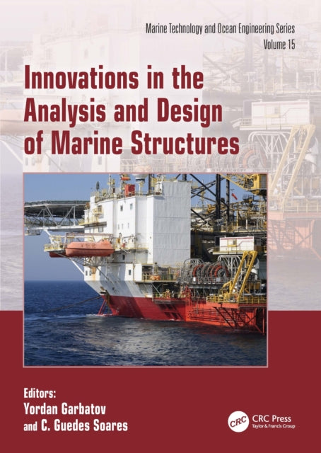 Book cover of: Innovations in the Analysis and Design of Marine Structures