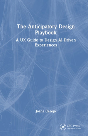 The Anticipatory Design Playbook