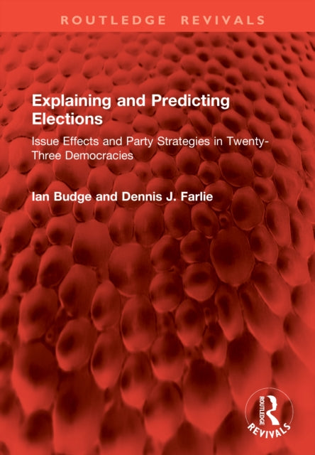 Book cover of: Explaining and Predicting Elections
