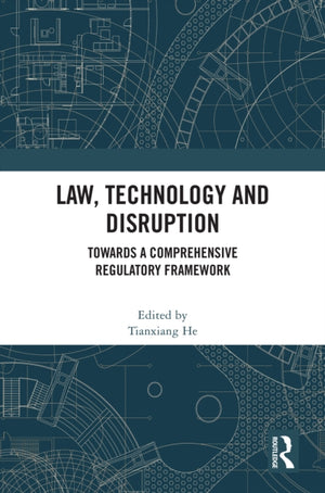 Law, Technology and Disruption