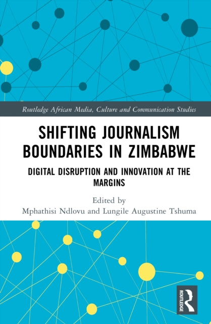 Book cover of: Shifting Journalism Boundaries in Zimbabwe