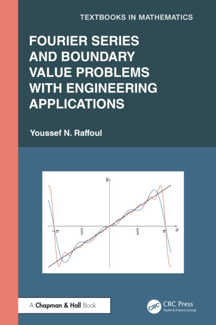 Book cover of: Fourier Series and Boundary Value Problems with Engineering Applications