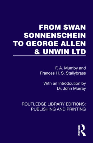 From Swan Sonnenschein to George Allen & Unwin Ltd