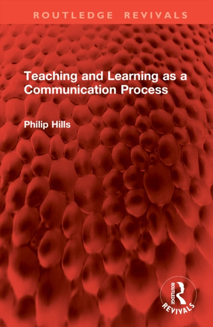 Book cover of: Teaching and Learning as a Communication Process