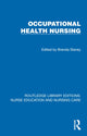 Book cover of: Occupational Health Nursing