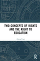Book cover of: Two Concepts of Rights and the Right to Education