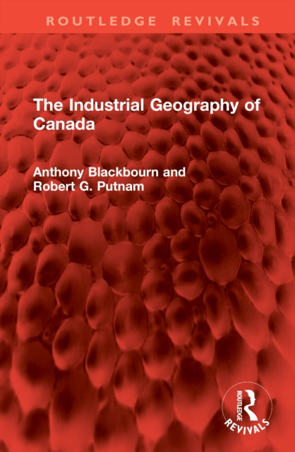 The Industrial Geography of Canada