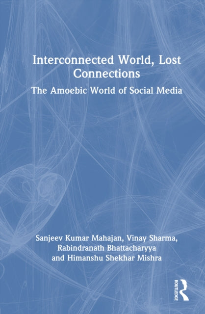 Book cover of: Interconnected World, Lost Connections
