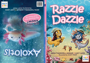 Razzle Dazzle | Axolotls