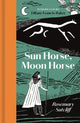 Book cover of: Sun Horse, Moon Horse. By: SUTCLIFF, ROSEMARY