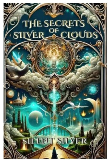 Book cover of: Secrets of Silver Clouds