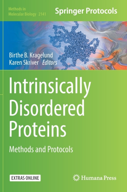 Book cover of: Intrinsically Disordered Proteins. By: Birthe B. Kragelund